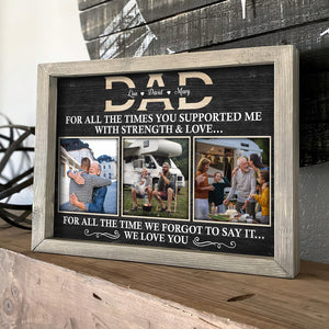 For All The Times You Supported Me With Strength & Love - Custom Family Photo Canvas Print - Gift For Dad/Grandpa - Poster & Canvas - GoDuckee