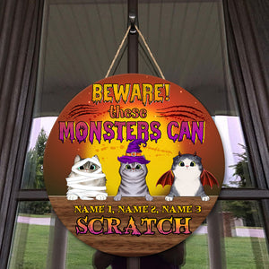 Personalized Gifts Ideas For Cat Lover Beware These Monsters Can Scratch - Custom Round Wooden Sign - Wood Sign - GoDuckee