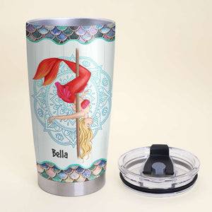 Personalized Mermaid Girl Tumbler - That's What I Do I Pole Dance And I Know Things - Tumbler Cup - GoDuckee