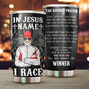 Personalized Racing Tumbler - In Jesus Name, I Race - The Racer's Prayer Winner - Tumbler Cup - GoDuckee