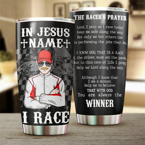 Personalized Racing Tumbler - In Jesus Name, I Race - The Racer's Prayer Winner - Tumbler Cup - GoDuckee