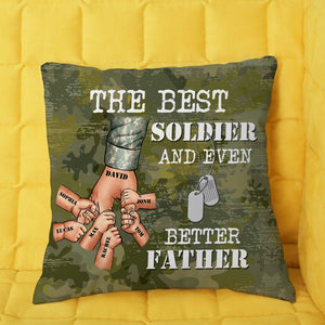 The Best Soldier And Even Better Father, Personalized Father's Day Pillow, Gift For Dad - Pillow - GoDuckee