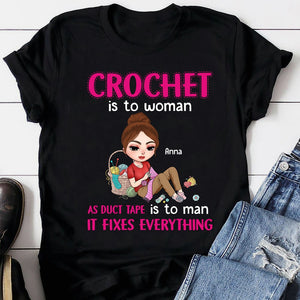 Crochet Is To Woman As Duct Tape Is To Man Personalized Crochet Shirt Gift For Crochet Lovers - Shirts - GoDuckee