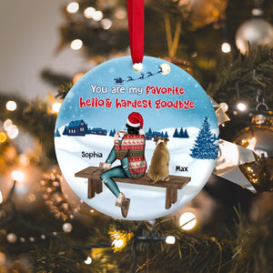 You Are My Favorite Hello & Hardest Goodbye Personalized Heaven Dog Cat Ornament - Ornament - GoDuckee