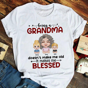 Being A Grandma Doesn't Make Me Old, Personalized Shirt, Gift For Grandma, Mother's Day Gift, Grandma With Her Grandkids - Shirts - GoDuckee