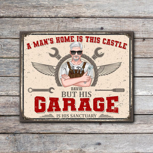 A Man's Home Is This Castle But His Garage Is His Sanctuary Personalized Father's Day Metal Sign Gift For Dad - Metal Wall Art - GoDuckee