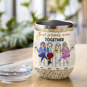 Best Friends Wine Together Personalized Friends Tumbler, Gift For Friends - Wine Tumbler - GoDuckee