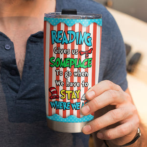 Personalized Dreaming Girl With Book Tumbler - Reading Gives Us Someplace To Go - Tumbler Cup - GoDuckee