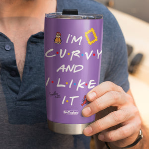 Personalized Curvy Girl Tumbler - I'm Curvy and I'm Like It - Purple Friends Background - Tumbler Cup - GoDuckee