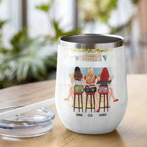 Personalized Bar Besties Wine Tumbler - Drink In Our Hands Toes In The Sand - Bar Girls - Wine Tumbler - GoDuckee
