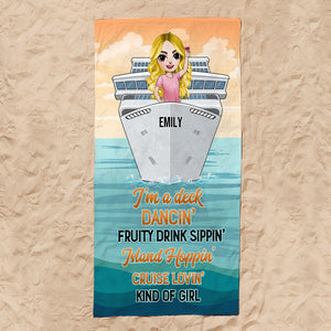 I'm A Deck - On Cruise Ship - Personalized Beach Towel - Gifts For Cruise Lovers, Girls Doll - Beach Towel - GoDuckee