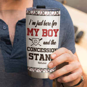 Personalized Baseball Mom Tumbler - I'm Just Here For My Boy And The Concession Stand - Tumbler Cup - GoDuckee
