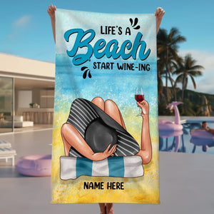 Life's A Beach Start Wine-ing - Personalized Beach Towel, Girl Beach Towel - Gifts For Wife, Girlfriend, Her - Beach Towel - GoDuckee