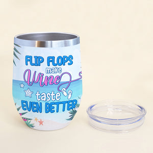 Personalized Bikini Girl Wine Tumbler - Flip Flops Make Wine Taste Even Better - Wine Tumbler - GoDuckee