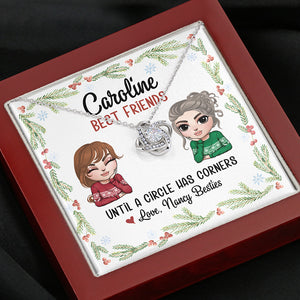 Besties Until A Circle Has Corners - Personalized Love Knot Necklace - Jewelry - GoDuckee