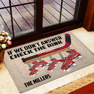 Hockey Equipment Doormat - Custom Hockey Family's Name - If We Don't Answer Check The Rink - Doormat - GoDuckee