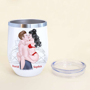 She Wants You Back, Personalized Tumbler, Gift For Naughty Couple - Wine Tumbler - GoDuckee
