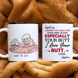 I Adore You and Love Every Part Of You Especially Your Butt Personalized Funny Couple Mug, Gift For Couple - Coffee Mug - GoDuckee