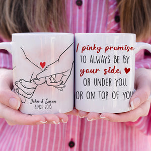 I Pinky Promise To Always Be By Your Side Personalized Couple Mug, Gift For Couple - Coffee Mug - GoDuckee