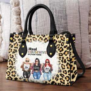 The Real Housewives Of Your Town - Personalized Leather Bag - Gift For Sisters - Leopard Pattern - Leather Bag - GoDuckee