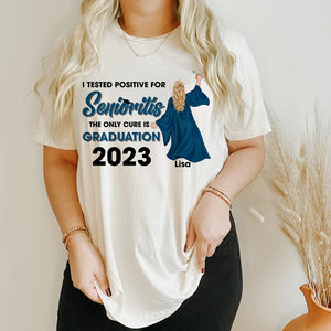 I Tested Positive For Senioritis Personalized Graduation Shirt - Shirts - GoDuckee