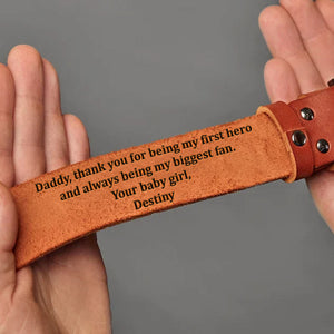 Dad Thank You For Being My First Hero, Personalized Men's Belt, Father's Day Gift For Dad From Daughters - Belts - GoDuckee