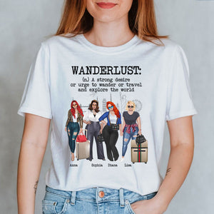 Traveling Girl Wanderlust Definition Personalized Shirts Gift For Girls - Shirts - GoDuckee