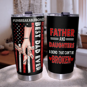 A Bond That Can't Be Broken, Personalized Tumbler, Linking With Dad Tumbler, Father's Day, Birthday Gift For Dad - Tumbler Cup - GoDuckee
