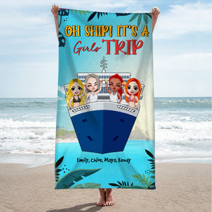 Oh Ship It's A Girls Trip - Personalized Beach Towel - Gifts For Best Friends, Sister, Besties, Cruising Buddy - Beach Towel - GoDuckee