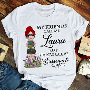 Outlander You Can Call Me Sassenach Personalized Shirts - Shirts - GoDuckee