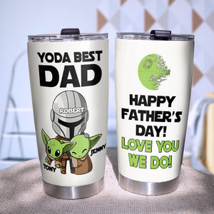 Happy Father's Day Love You We Do Personalized Tumbler Cup, Gift For Father-3OHPO190423 - Tumbler Cup - GoDuckee