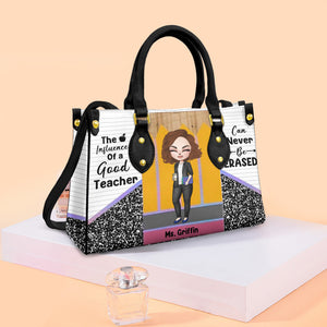 The Influence Of A Good Teacher Can Never Be Asked - Personalized Teacher Leather Bag - Leather Bag - GoDuckee
