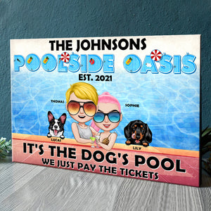 It's The Dog's Pool Personalized Pool Metal Sign, Gift For Couple - Metal Wall Art - GoDuckee