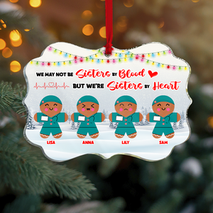Not Sisters By Blood But Sisters By Heart, Personalized Nurse Besties Acrylic Ornament - Ornament - GoDuckee