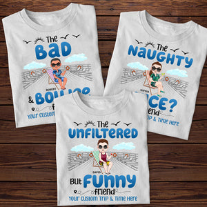 The Naughty Or Nice Friend, Personalized Shirt, Cruising Bad*ss Friend Shirt, Vacation Matching Shirt For Group - Shirts - GoDuckee