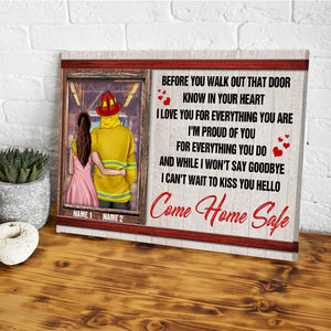Personalized Firefighter Couple Poster - I Love You For Everything You Are, Come Home Safe - Poster & Canvas - GoDuckee