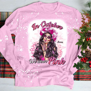 Breast Cancer Awareness In October We Wear Pink, Personalized Bleached Long Sleeve T-shirt - Shirts - GoDuckee