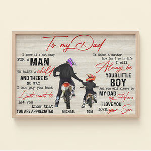 To My Dad I Know It’s Not Easy For A Man To Raise A Child Personalized Motocross Dad Canvas Print,Gift For Father - Poster & Canvas - GoDuckee