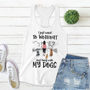 I Just Want To Workout And Hang With My Dogs- Gift For Dog Lovers- Personalized Shirt- Dog Lover Shirt - Shirts - GoDuckee