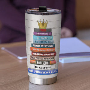 Personalized Reading Black Girl Tumbler - Never Underestimate The Power Of A Girl With A Book - Tumbler Cup - GoDuckee