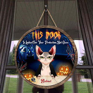 Scary Cat, This Door Is Looked For Your Protection, Not Ours Personalized Wood Sign - Wood Sign - GoDuckee