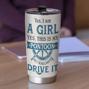 Personalized Pontoon, TritoonTumbler Cup - You Can't Drive It - Tumbler Cup - GoDuckee