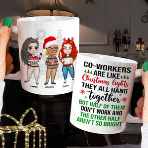 Coworkers Are Like Christmas Lights, Personalized Coworkers Christmas Mug, Christmas Gift - Coffee Mug - GoDuckee