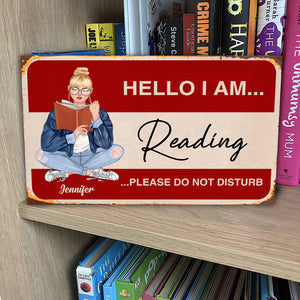 Hello I Am... Reading - Personalized Metal Sign - Gift For Book Lover - Metal Wall Art - GoDuckee