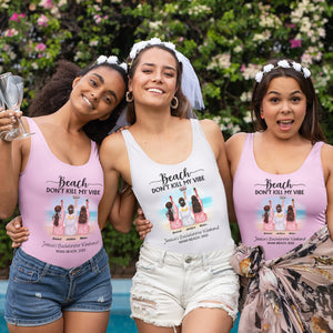 Bride Bridesmaid Bachelorette Party Beach Don't Kill My Vibe - Personalized Shirts - Shirts - GoDuckee