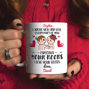I Adore You And Love Every Part Of You, Personalized Mug, Gift For Funny Couple - Coffee Mug - GoDuckee