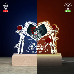 Couple Till Your Unsolvable Murder Do Us Part, Personalized 3D Led Light Wooden Base - Led Night Light - GoDuckee