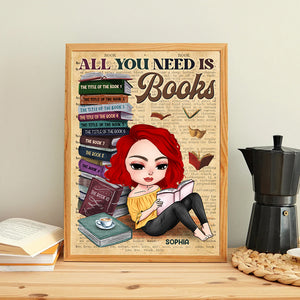All You Need Is Book Personalized Book Printed Canvas, Gift For Book Lovers - Poster & Canvas - GoDuckee