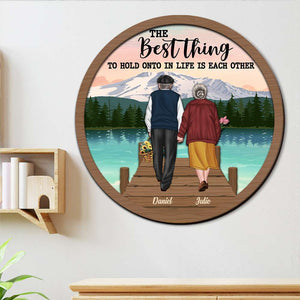 The Best Thing To Hold Onto In Life Is Each Other - Personalized Layered Wood Sign Stand - Gift For Couple - Wood Sign - GoDuckee