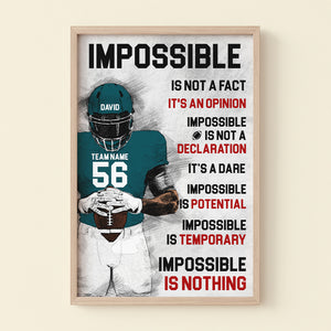 Impossible Is Not A Fact It's An Opinion Personalized Football Canvas Print, Gift For Football Lovers - Poster & Canvas - GoDuckee